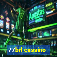 77brl cassino